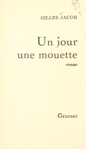 E-book, Un jour, une mouette, Grasset (réédition numérique FeniXX)
