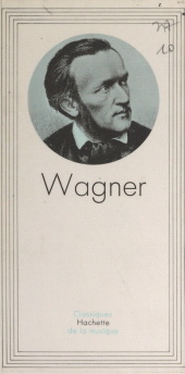 E-book, Wagner, Hachette (réédition numérique FeniXX)