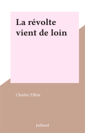 E-book, La révolte vient de loin, Julliard (réédition numérique FeniXX)