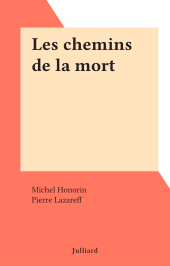 E-book, Les chemins de la mort, Julliard (réédition numérique FeniXX)