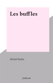 E-book, Les buffles, Julliard (réédition numérique FeniXX)