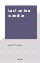 E-book, La chambre interdite, Julliard (réédition numérique FeniXX)