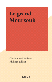 E-book, Le grand Mourzouk, Julliard (réédition numérique FeniXX)