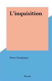 E-book, L'inquisition, Perrin (réédition numérique FeniXX)