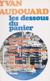 eBook, Les dessous du panier : Confession véridique et certifiée conforme d'un truand de la Belle de Mai, Plon (réédition numérique FeniXX)
