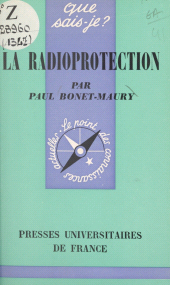 E-book, La radioprotection, Presses universitaires de France (réédition numérique FeniXX)