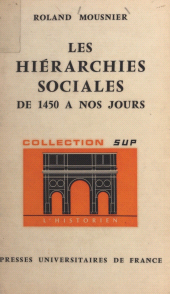 E-book, Les hiérarchies sociales : De 1450 à nos jours, Presses universitaires de France (réédition numérique FeniXX)