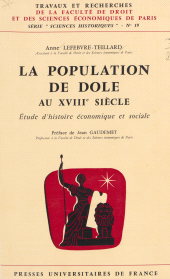 E-book, La population de Dole au XVIIIe siècle : Étude d'histoire économique et sociale, Presses universitaires de France (réédition numérique FeniXX)