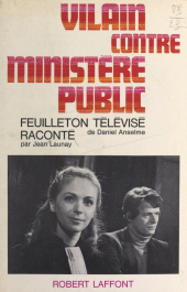 E-book, Vilain contre ministère public, Robert Laffont (réédition numérique FeniXX)