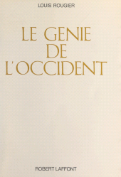 E-book, Le génie de l'occident : Essai sur la formation d'une mentalité, Robert Laffont (réédition numérique FeniXX)