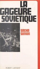 E-book, La gageure soviétique, Robert Laffont (réédition numérique FeniXX)