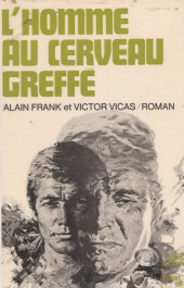E-book, L'homme au cerveau greffé, Robert Laffont (réédition numérique FeniXX)