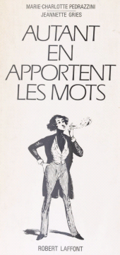E-book, Autant en apportent les mots, Robert Laffont (réédition numérique FeniXX)