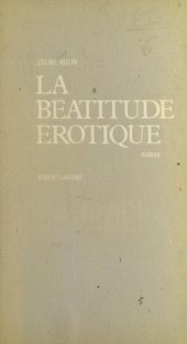 E-book, La béatitude érotique, Robert Laffont (réédition numérique FeniXX)