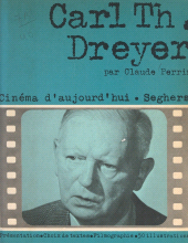E-book, Carl Theodor Dreyer : Choix de textes, document, filmographie, bibliographie, chronologie, 50 illustrations, Seghers (réédition numérique FeniXX)