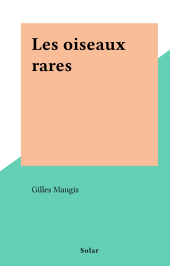 E-book, Les oiseaux rares, Solar (réédition numérique FeniXX)