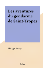 E-book, Les aventures du gendarme de Saint-Tropez, Solar (réédition numérique FeniXX)