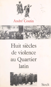 E-book, Huit siècles de violence au Quartier latin, Stock (réédition numérique FeniXX)
