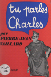 E-book, Tu parles... Charles, La Table Ronde (réédition numérique FeniXX)