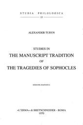 E-book, Studies in the Manuscript Tradition of the Tragedies of Sophocles, Turyn, Alexander, "L'Erma" di Bretschneider