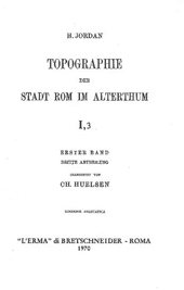 E-book, Topographie der Stadt Rom im Alterthum : I,3 : erster Band, dritte Abteilung, "L'Erma" di Bretschneider