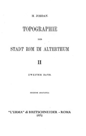 E-book, Topographie der Stadt Rom im Alterthum : II : zweiter Band, Jordan, H., "L'Erma" di Bretschneider