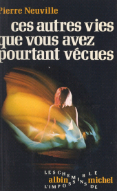 eBook, Ces autres vies que vous avez pourtant vécues, Albin Michel (réédition numérique FeniXX)