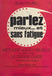 E-book, Parlez mieux et sans fatigue !, Éditions de l'Atelier (réédition numérique FeniXX)