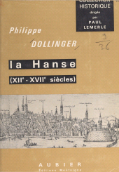 E-book, La Hanse : XIIe-XVIIe siècles, Aubier (réédition numérique FeniXX)
