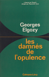 eBook, Les damnés de l'opulence, Calmann-Lévy (réédition numérique FeniXX)