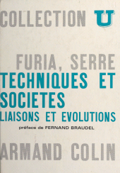 E-book, Techniques et sociétés : Liaisons et évolutions, Armand Colin (réédition numérique FeniXX)