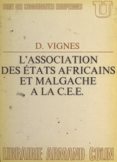 E-book, L'Association des États africains et malgache à la C.E.E., Armand Colin (réédition numérique FeniXX)