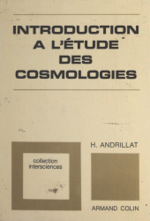 eBook, Introduction à l'étude des cosmologies, Armand Colin (réédition numérique FeniXX)