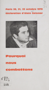 eBook, Pourquoi nous combattons : Déclaration d'Alain Geismar. Paris 20, 21, 22 octobre 1970, La Découverte (réédition numérique FeniXX)