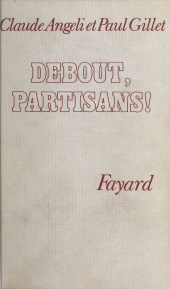 E-book, Debout, partisans !, Fayard (réédition numérique FeniXX)
