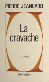 eBook, La cravache, Fayard (réédition numérique FeniXX)