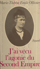 E-book, J'ai vécu l'agonie du Second Empire, Fayard (réédition numérique FeniXX)
