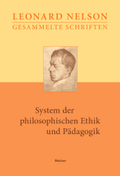 E-book, System der philosophischen Ethik und Pädagogik : Vorlesungen über die Grundlagen der Ethik. Zweiter Band, Felix Meiner Verlag