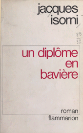 E-book, Un diplôme en Bavière, Flammarion (réédition numérique FeniXX)