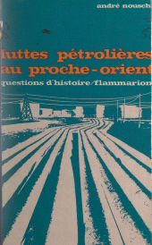 E-book, Luttes pétrolières au Proche-Orient, Flammarion (réédition numérique FeniXX)