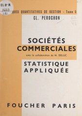 E-book, Techniques quantitatives de gestion (5). Sociétés commerciales : Statistique appliquée, Foucher (réédition numérique FeniXX)