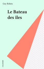 E-book, Le Bateau des îles, Gallimard (réédition numérique FeniXX)