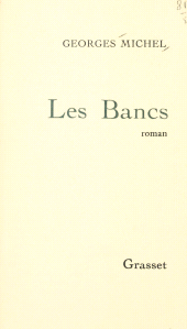 E-book, Les bancs, Grasset (réédition numérique FeniXX)