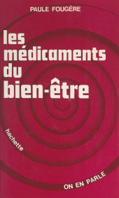 E-book, Les médicaments du bien-être, Hachette (réédition numérique FeniXX)