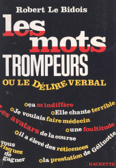 E-book, Les mots trompeurs : Ou Le délire verbal, Hachette (réédition numérique FeniXX)