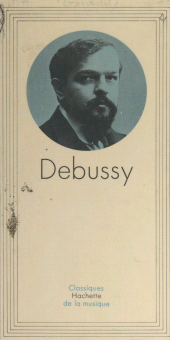 E-book, Debussy, Hachette (réédition numérique FeniXX)