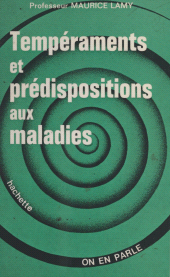 E-book, Tempéraments et prédispositions aux maladies, Hachette (réédition numérique FeniXX)