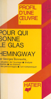 E-book, Pour qui sonne le glas, Hemingway : Analyse critique, Hatier (réédition numérique FeniXX)