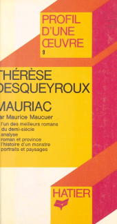 E-book, Thérèse Desqueyroux, Mauriac : Analyse critique, Hatier (réédition numérique FeniXX)