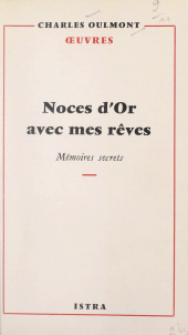 E-book, Noces d'or avec mes rêves : Mémoires secrets, Istra (réédition numérique FeniXX)